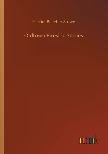 Oldtown Fireside Stories, Paperback / softback Book