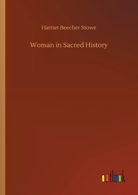 Woman in Sacred History, Paperback / softback Book