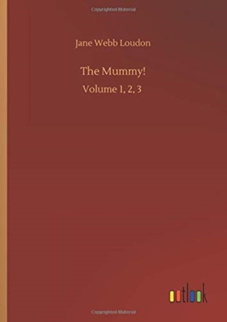 The Mummy! : Volume 1, 2, 3, Hardback Book