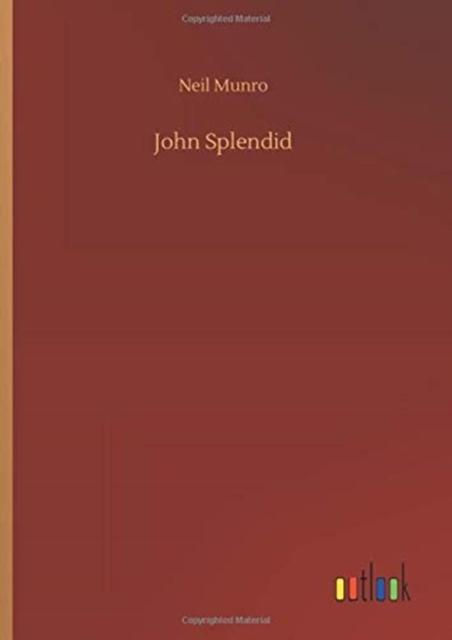 John Splendid, Hardback Book