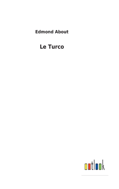Le Turco, Hardback Book