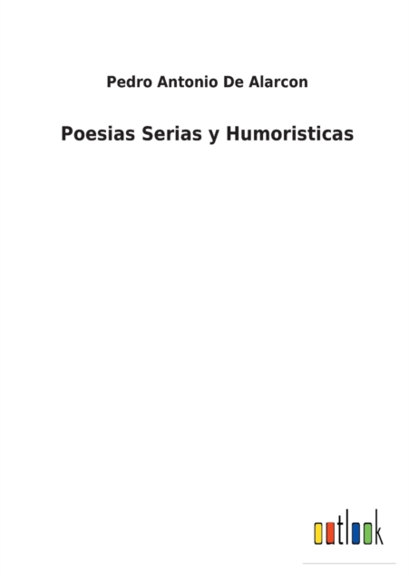 Poesias Serias y Humoristicas, Paperback / softback Book