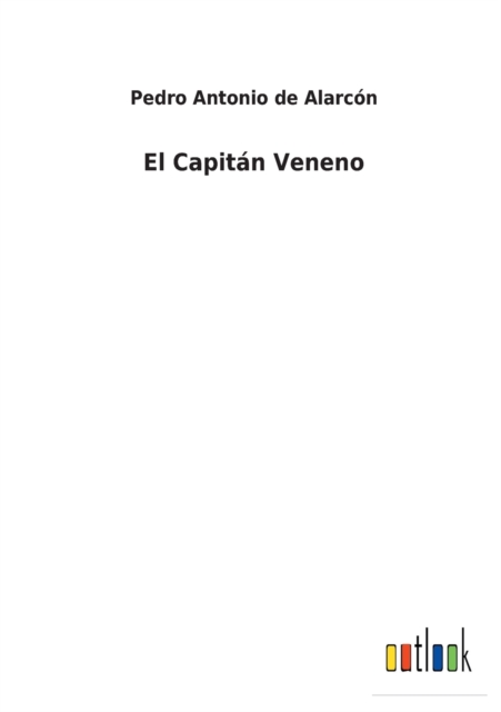 El Capitan Veneno, Paperback / softback Book