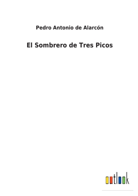 El Sombrero de Tres Picos, Paperback / softback Book