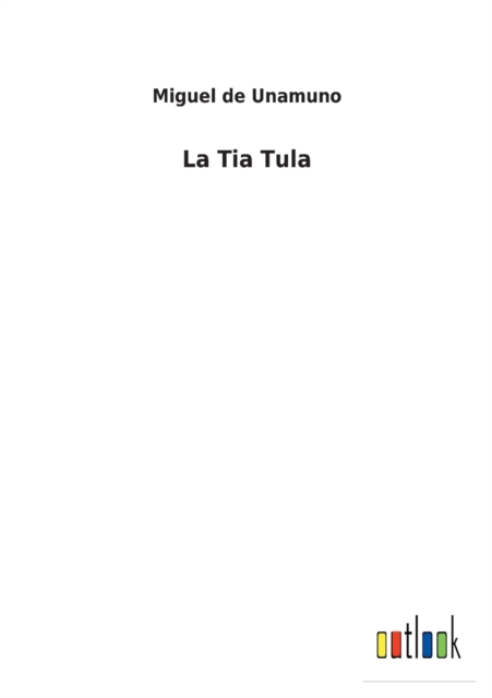 La Tia Tula, Paperback / softback Book
