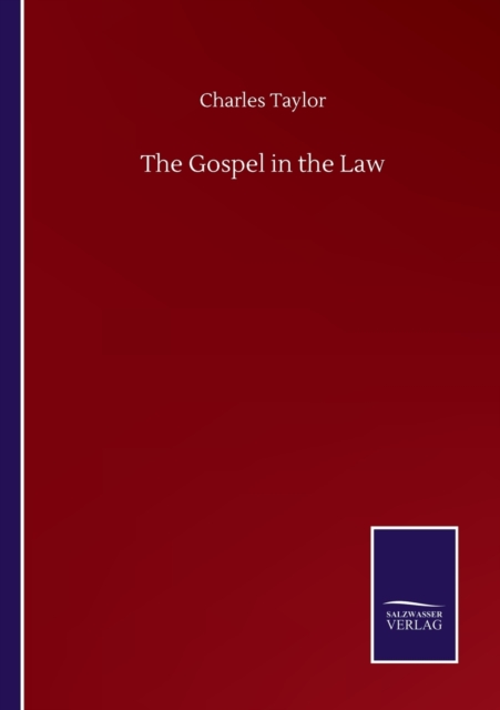 The Gospel in the Law, Paperback / softback Book