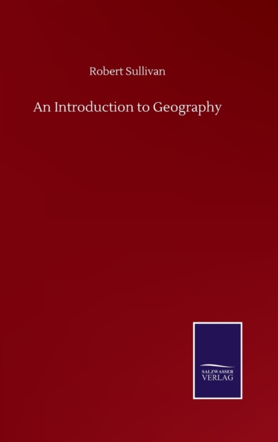 An Introduction to Geography, Hardback Book