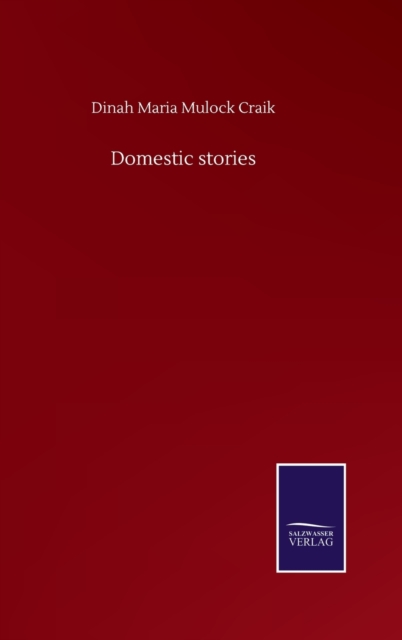 Domestic stories, Hardback Book