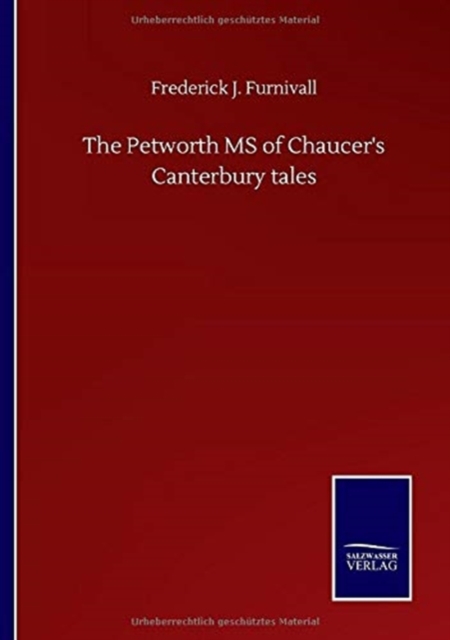 The Petworth MS of Chaucer's Canterbury tales, Paperback / softback Book