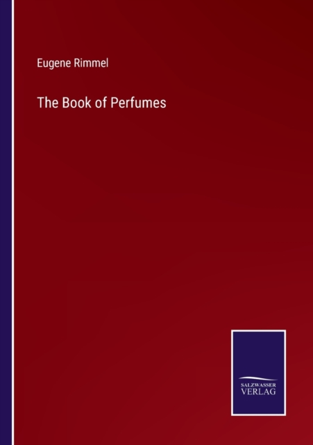 The Book of Perfumes, Paperback / softback Book