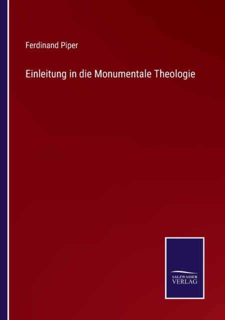 Einleitung in die Monumentale Theologie, Paperback / softback Book
