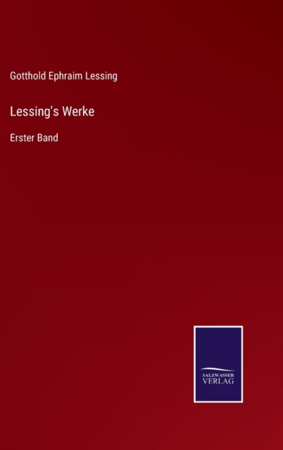 Lessing's Werke : Erster Band, Hardback Book