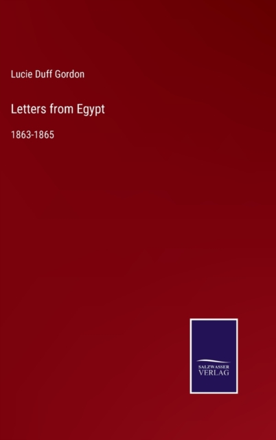 Letters from Egypt : 1863-1865, Hardback Book