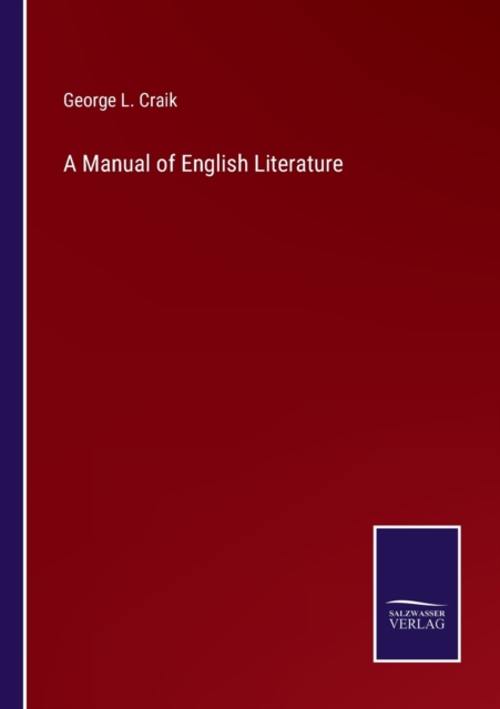 A Manual of English Literature, Paperback / softback Book