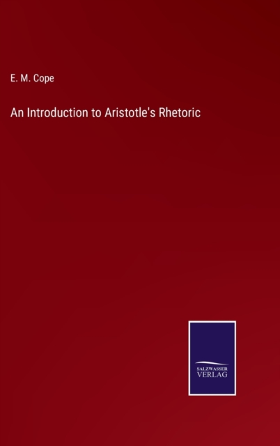 An Introduction to Aristotle's Rhetoric, Hardback Book