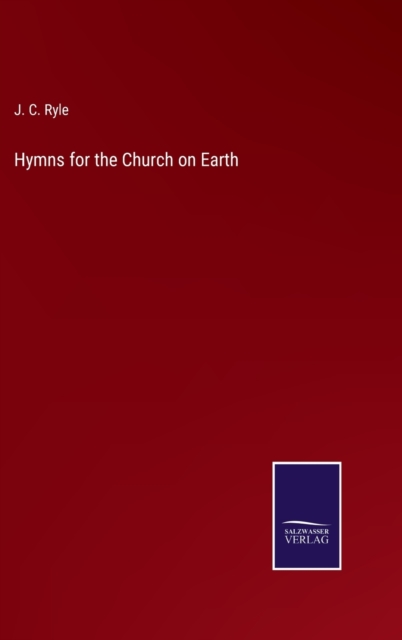 Hymns for the Church on Earth, Hardback Book