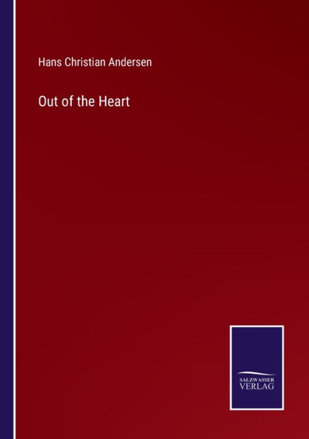 Out of the Heart, Paperback / softback Book