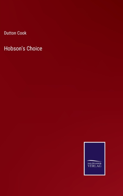 Hobson's Choice, Hardback Book