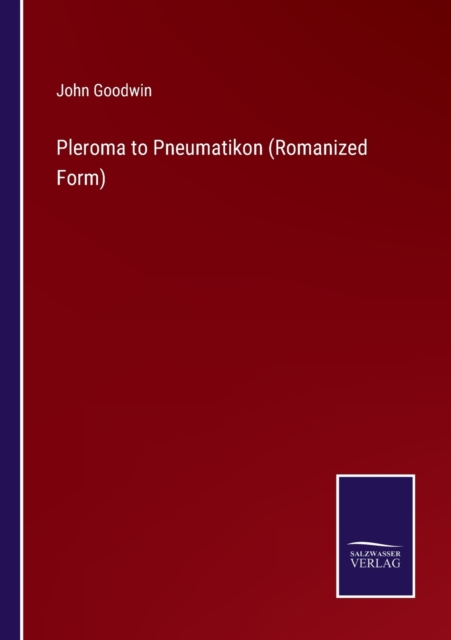 Pleroma to Pneumatikon (Romanized Form), Paperback / softback Book