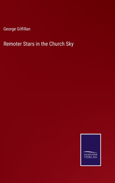 Remoter Stars in the Church Sky, Hardback Book