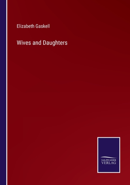 Wives and Daughters, Paperback / softback Book