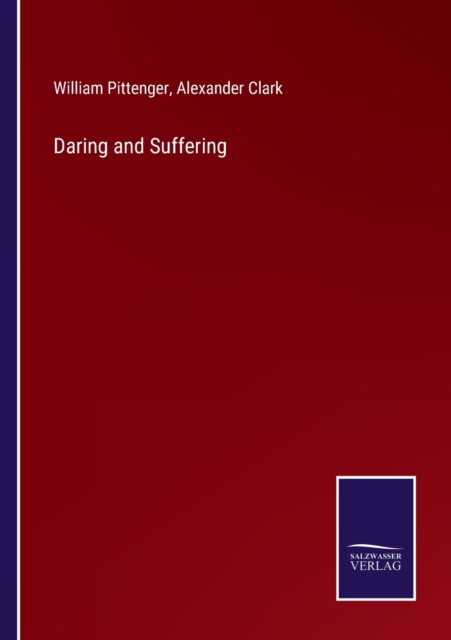 Daring and Suffering, Paperback / softback Book