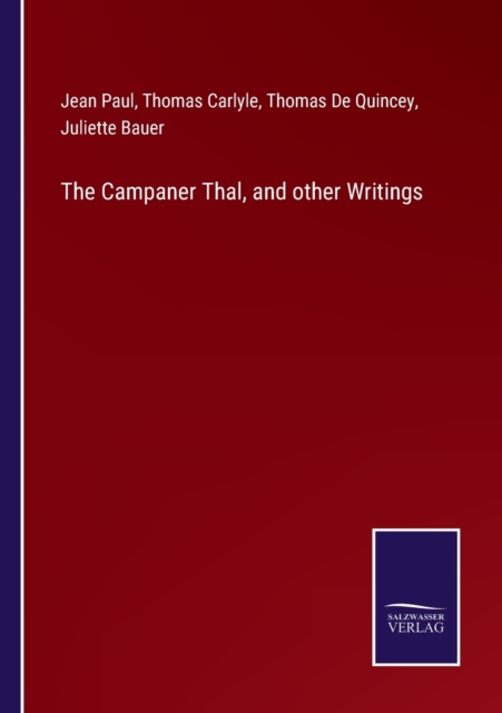 The Campaner Thal, and other Writings, Paperback / softback Book