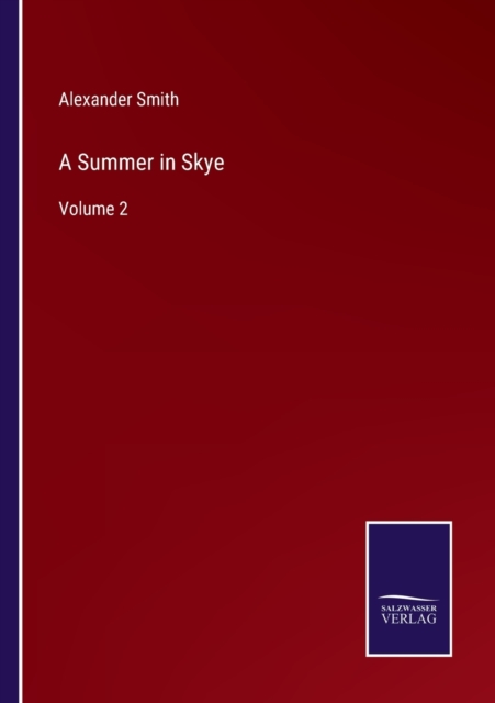 A Summer in Skye : Volume 2, Paperback / softback Book