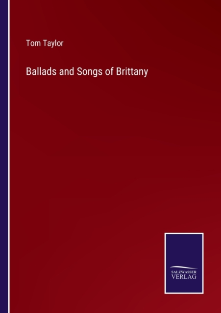 Ballads and Songs of Brittany, Paperback / softback Book