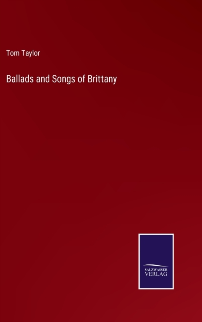 Ballads and Songs of Brittany, Hardback Book