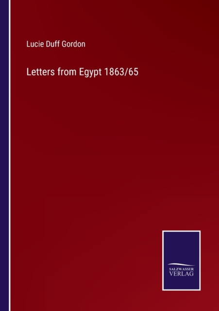Letters from Egypt 1863/65, Paperback / softback Book