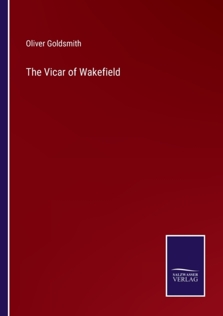 The Vicar of Wakefield, Paperback / softback Book
