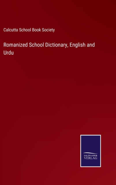 Romanized School Dictionary, English and Urdu, Hardback Book