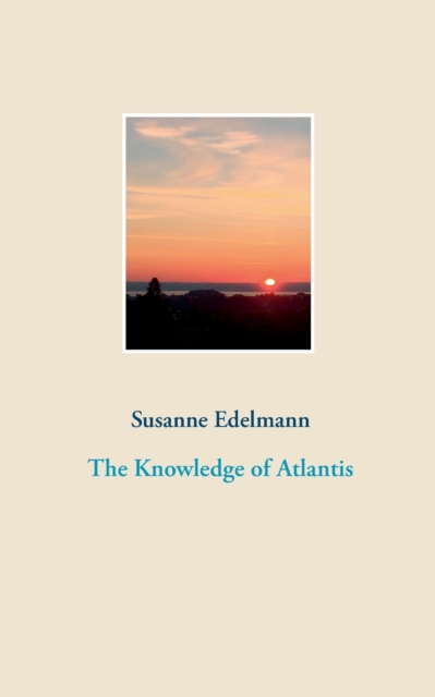 The Knowledge of Atlantis, Paperback / softback Book