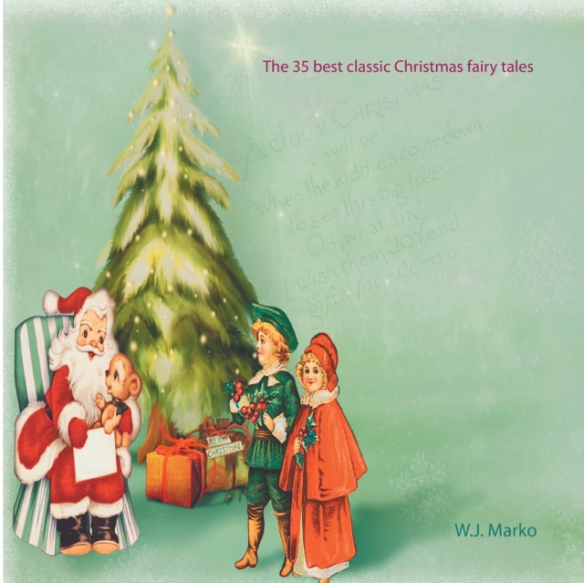 The 35 best classic Christmas fairy tales, Paperback / softback Book