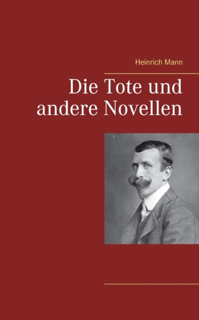 Die Tote und andere Novellen, Paperback / softback Book