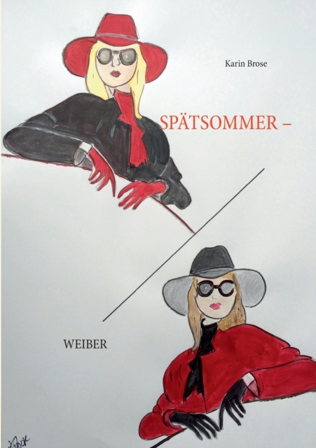 Spatsommerweiber, Paperback / softback Book