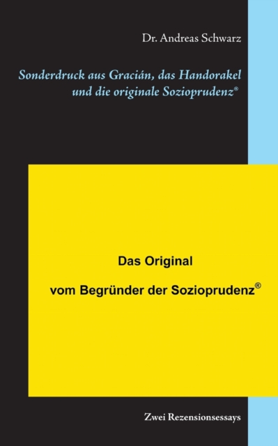 Sonderdruck aus Gracian, das Handorakel und die originale Sozioprudenz(R), Paperback / softback Book