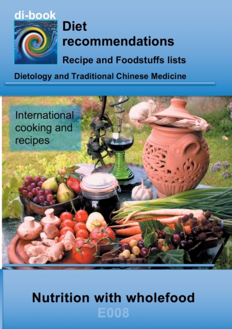 Nutrition with wholefood : E008 DIETETICS - Universal - Wholefood, Paperback / softback Book