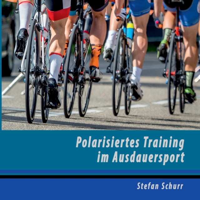 Polarisiertes Training im Ausdauersport, Paperback / softback Book