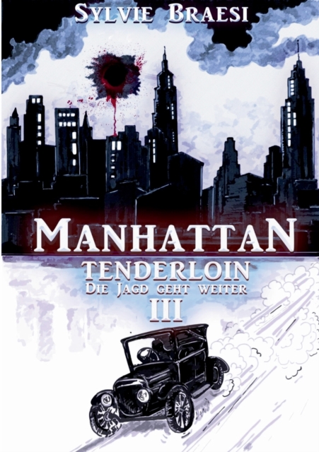 Manhattan Tenderloin : Die Jagd geht weiter, Paperback / softback Book