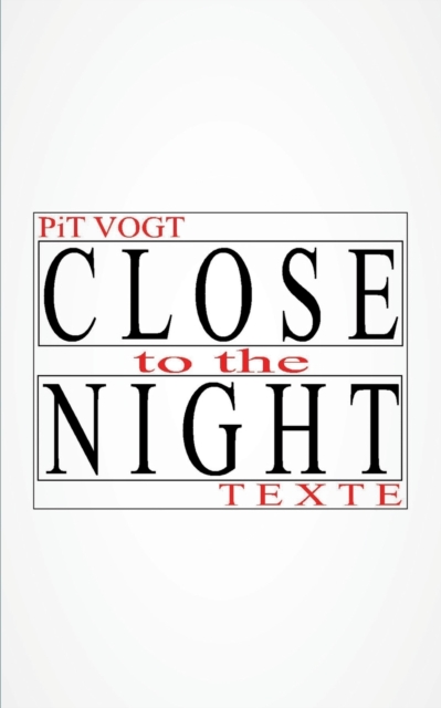 Close to the Night : Texte, Paperback / softback Book