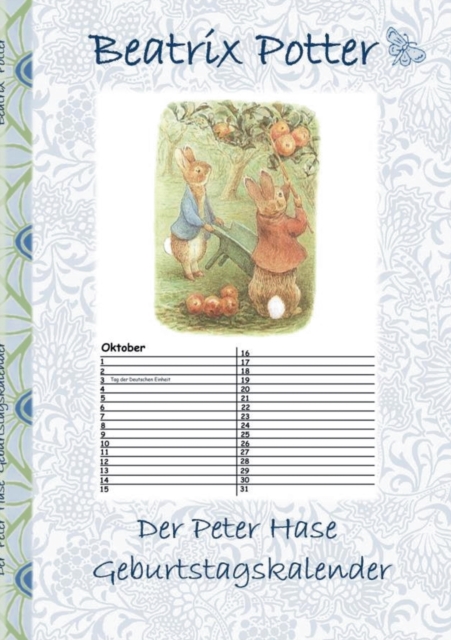 Der Peter Hase Geburtstagskalender : Immerwahrender Kalender mit Motiven von Peter Hase, Paperback / softback Book