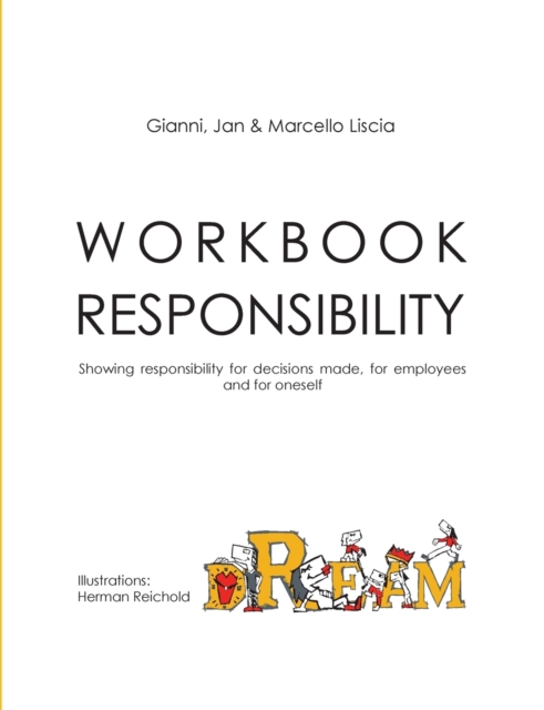 Workbook Responsibility : Showing responsibility for decisions made, for employees and for oneself, Paperback / softback Book