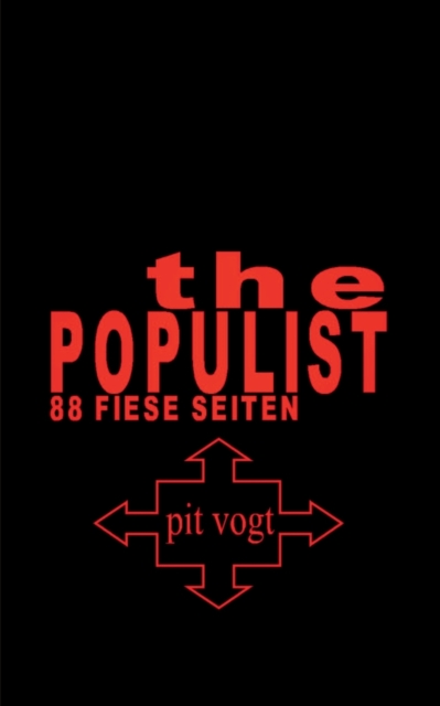 The Populist : 88 fiese Seiten, Paperback / softback Book