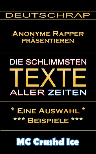 Die Schlimmsten Texte Aller Zeiten, Paperback / softback Book