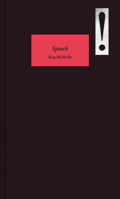 Rita McBride : Speech!, Hardback Book