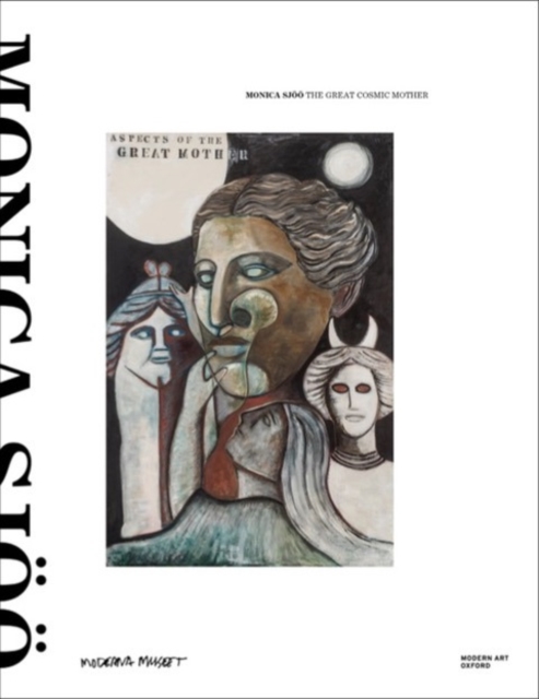 Monica Sjoo : The Great Cosmic Mother, Paperback / softback Book