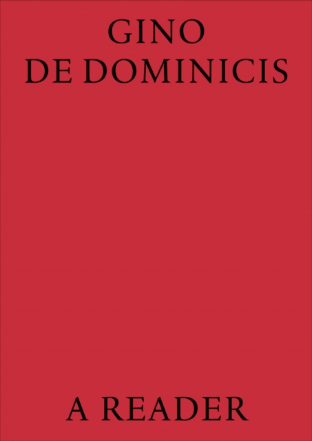 Gino De Dominicis : A Reader, Hardback Book