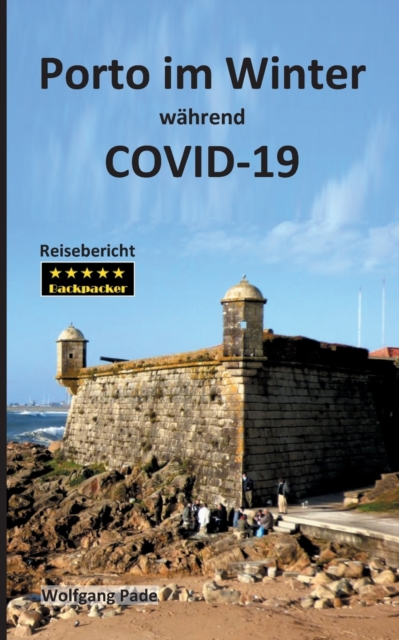 Porto im Winter wahrend COVID-19, Paperback / softback Book